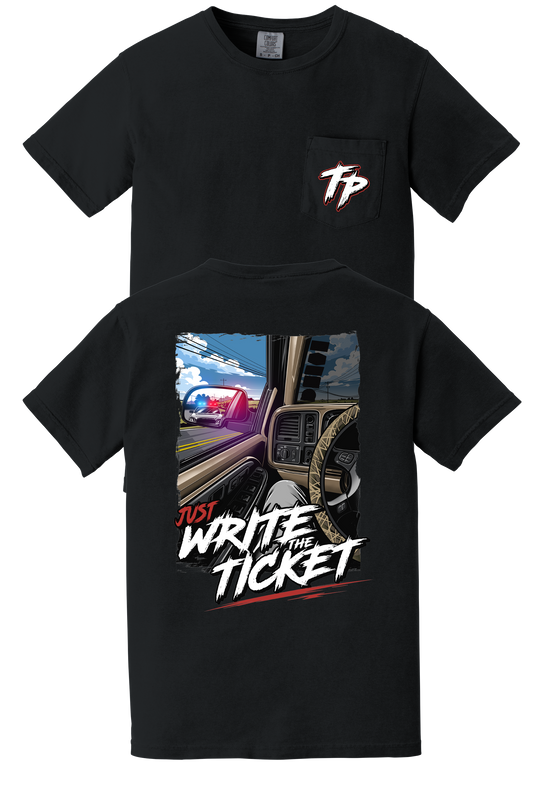 Just write the ticket…